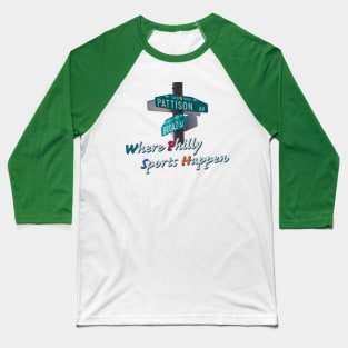 Broad and Pattison where Philly Sports Happen Baseball T-Shirt